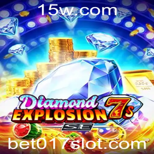 Descubra a Emoção de DiamondExplosion7sSE: Regras, Estratégias e Muito Mais